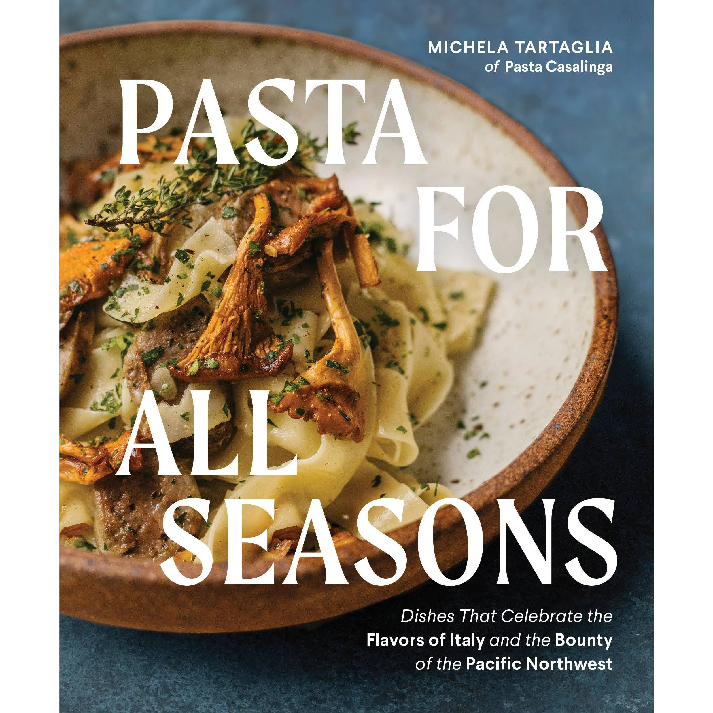 Pasta for All Seasons